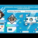 Leveraging Salesforce™ Field Service Lightning [Recorded Webinar]