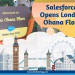 Salesforce Opens London Ohana Floor