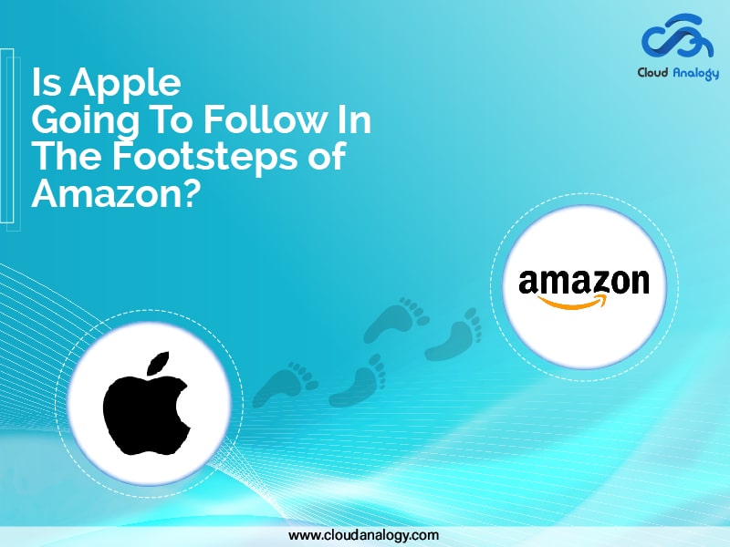 You are currently viewing Is Apple Going To Follow In The Footsteps of Amazon?