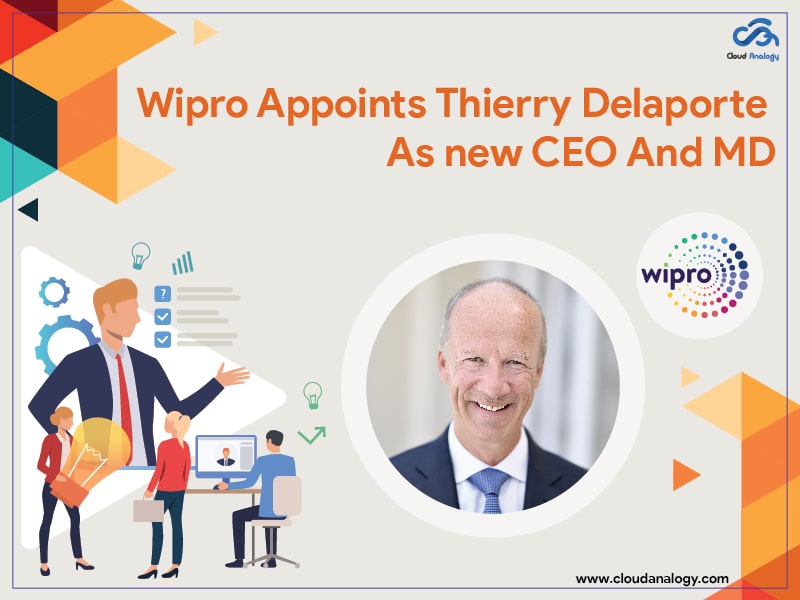You are currently viewing Wipro Appoints Thierry Delaporte As new CEO And MD