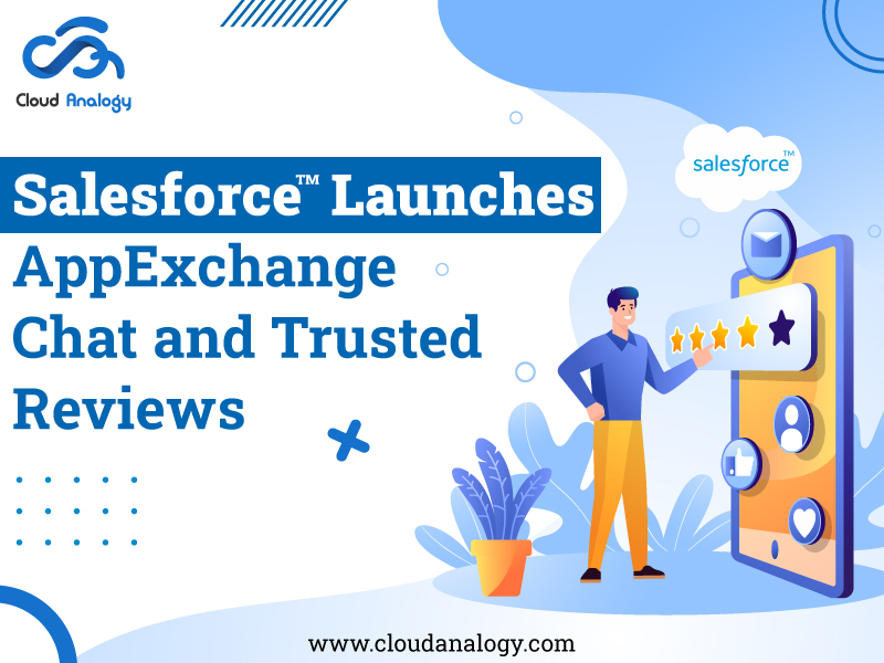 You are currently viewing Salesforce Launches AppExchange Chat and Trusted Reviews
