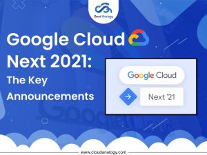 Google-Cloud-Next-2021-The-Key-Announcements