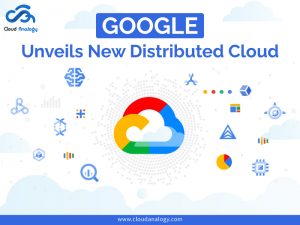 Google-Unveils-New-Distributed-Cloud