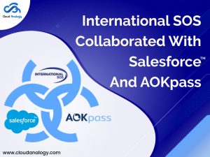 International-SOS-Collaborated-With-Salesforce-And-AOKpass