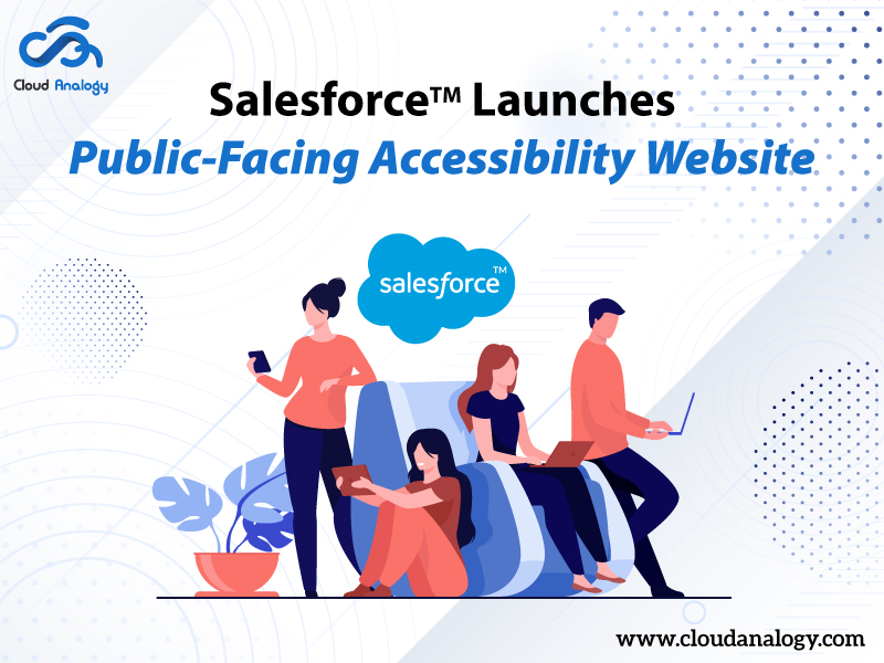 Salesforce Announces Public-Facing Accessibility Website