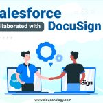 Salesforce Collaborated with DocuSign