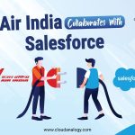 Air India Collaborates With Salesforce To Improve Its Customer Service