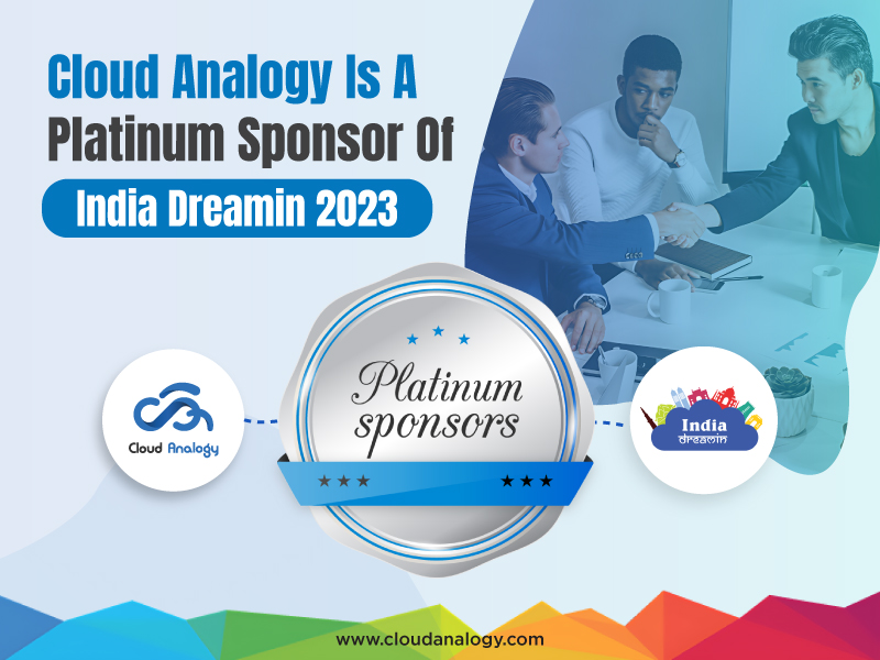 Cloud Analogy Is A Platinum Sponsor Of India Dreamin 2023