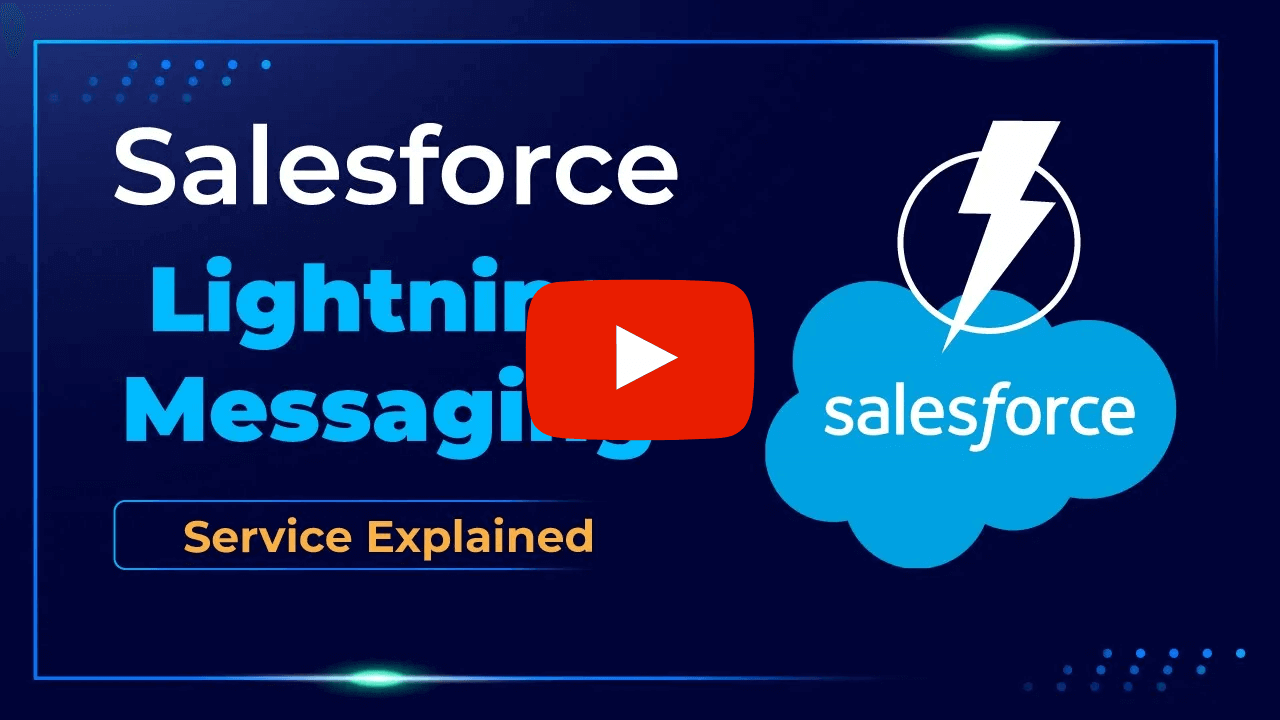 Salesforce Lightning Messaging Service
