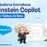 Salesforce Introduces Einstein Copilot for Tableau In Beta